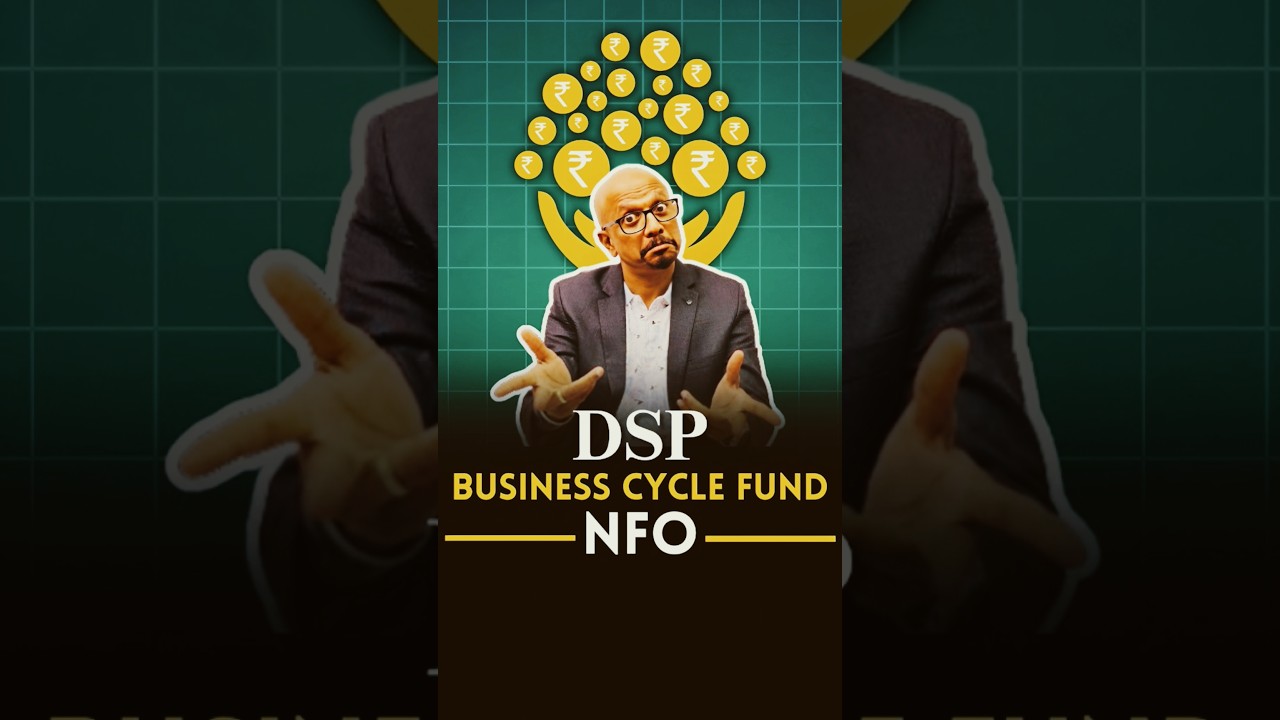 DSP Business Cycle Fund - NFO | Mutual Funds @DSPMutualFund_in #newfundoffer #mutualfund #nfo