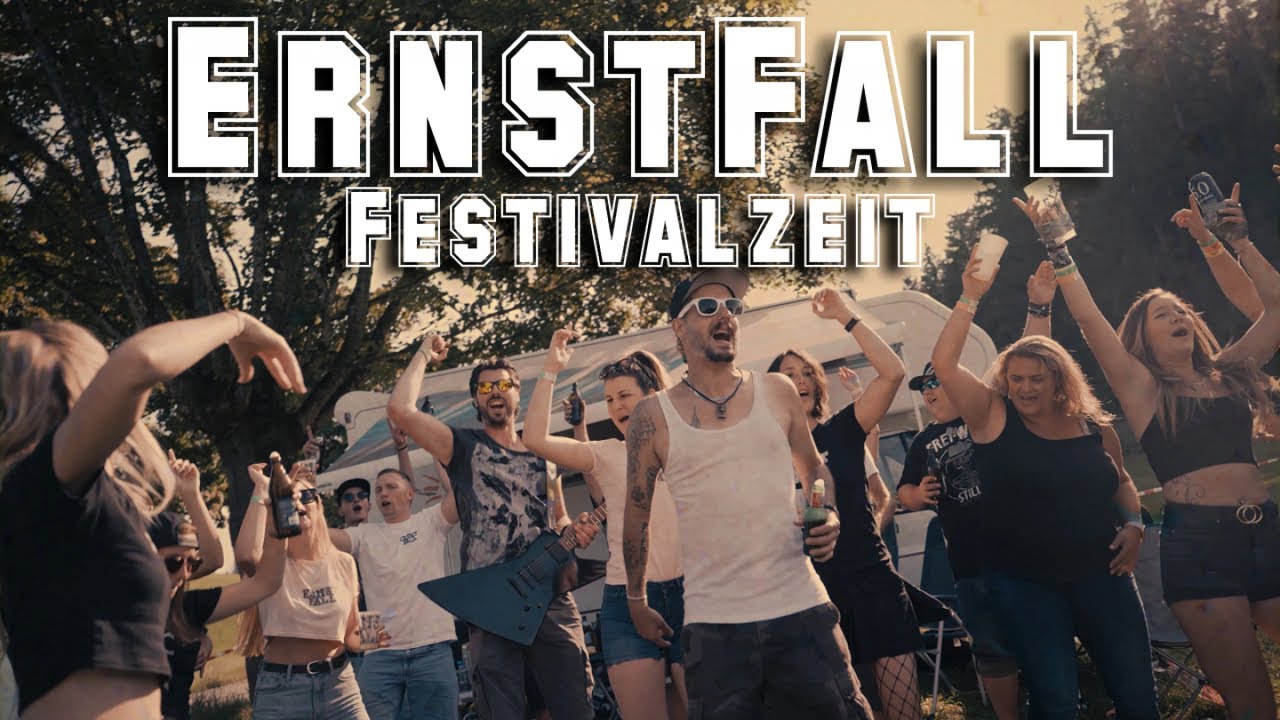 ErnstFall - Festivalzeit (Offizielles Video)