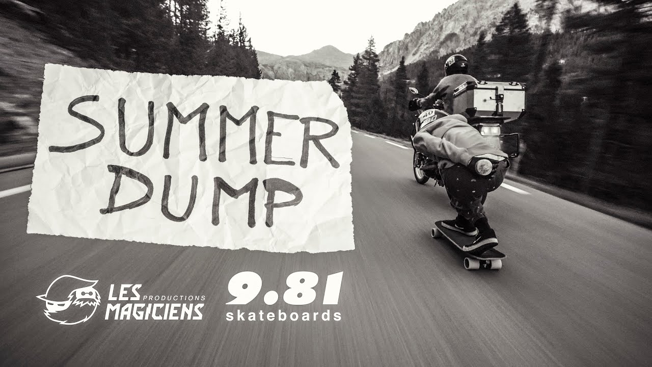 SUMMERDUMP - 9.81 Skateboards - 2022 Longboard Best-Of