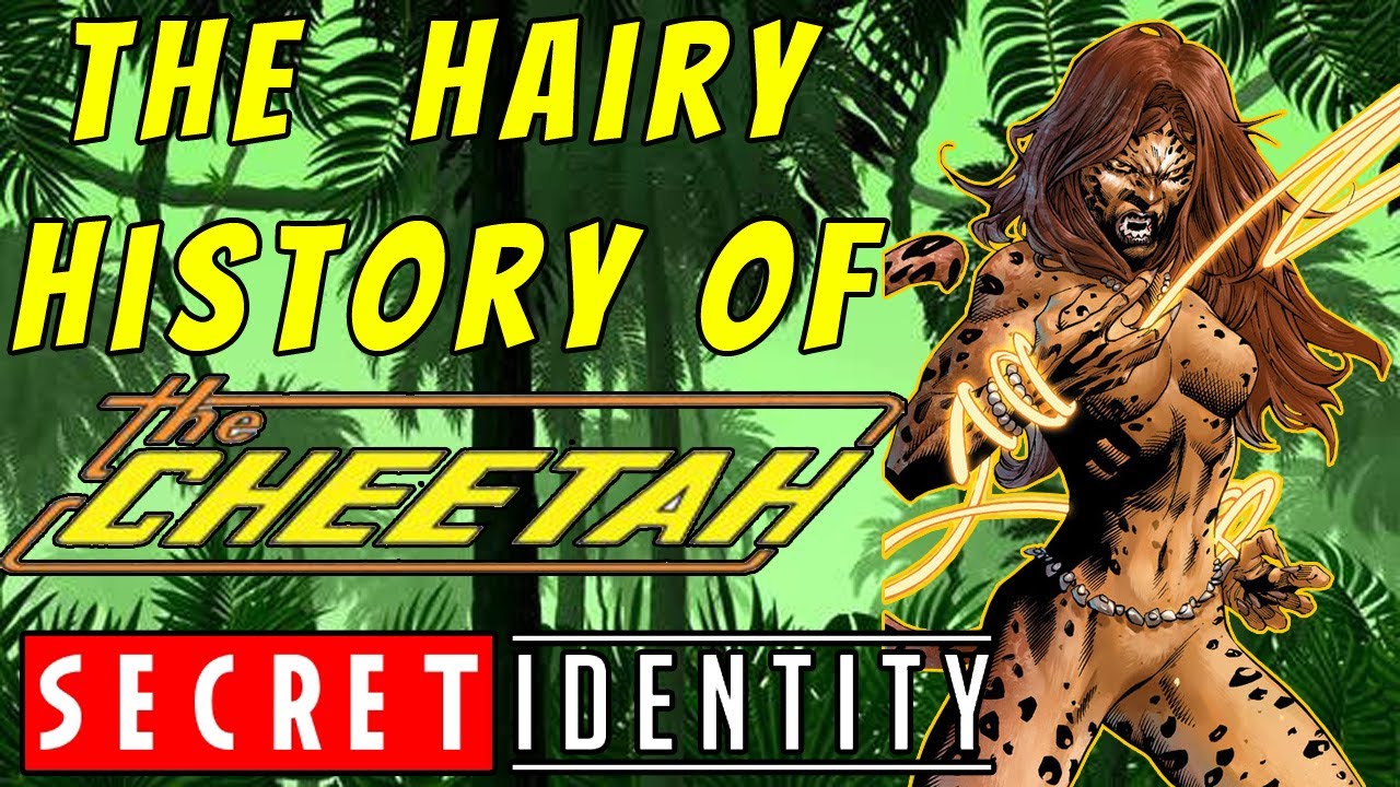 Cheetah A Hairy History | Secret Identity