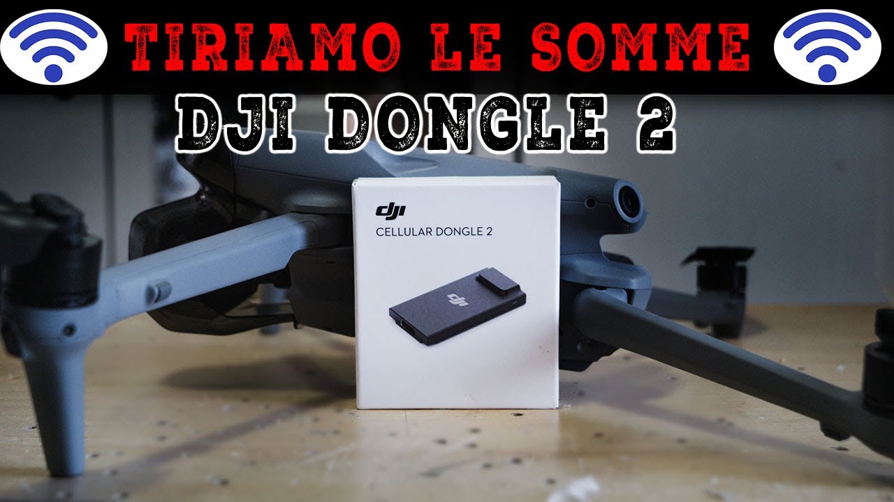 DJI DONGLE 2 DOPO 14 GIORNI DI UTILIZZO - LE CONCLUSIONI
