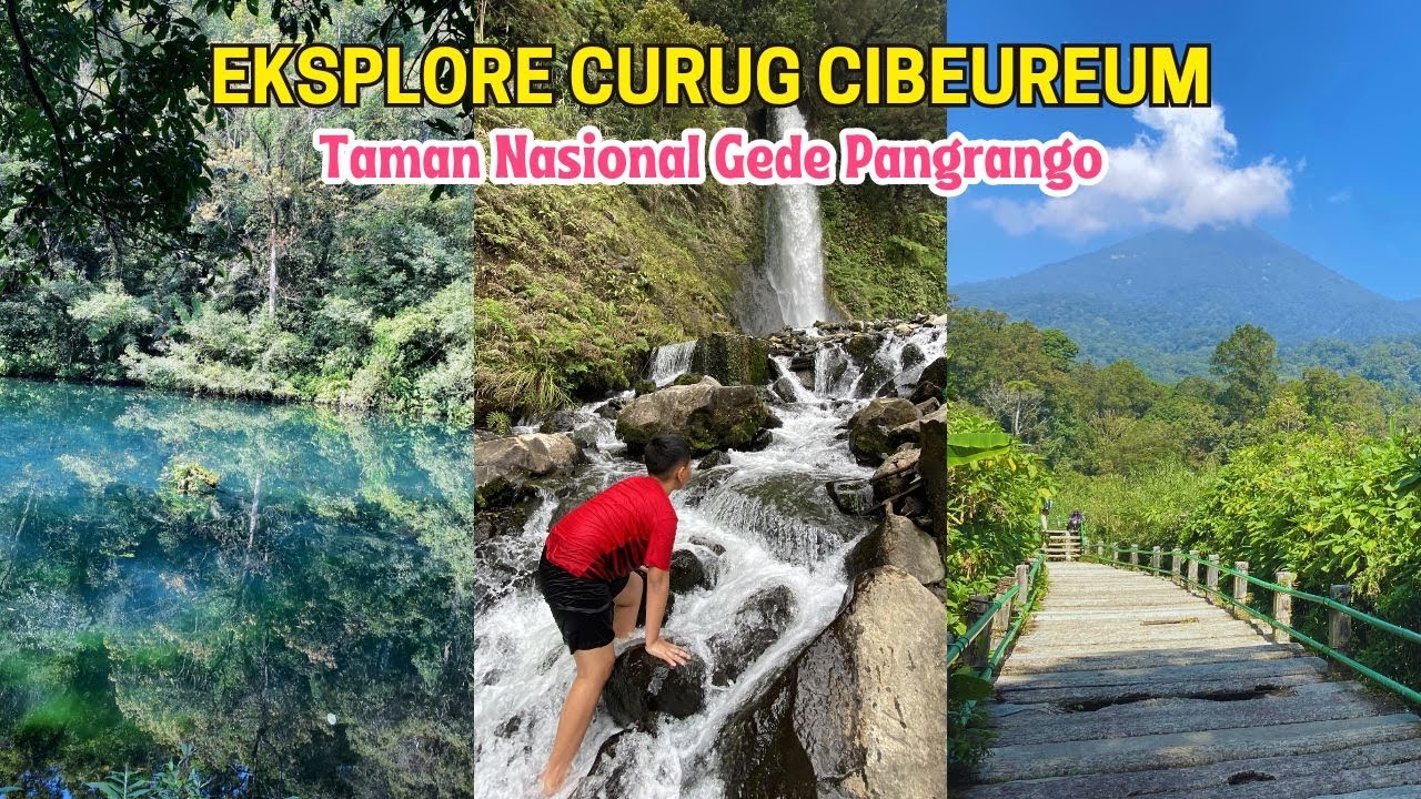 TREKKING KE CURUG CIBEUREUM GUNUNG GEDE PANGRANGO