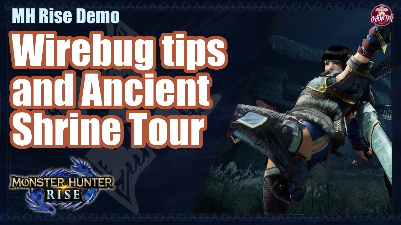 Monster Hunter Rise | Wirebug Tips and Map Tour