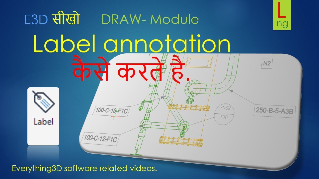 how to create labels in E3D DRAW