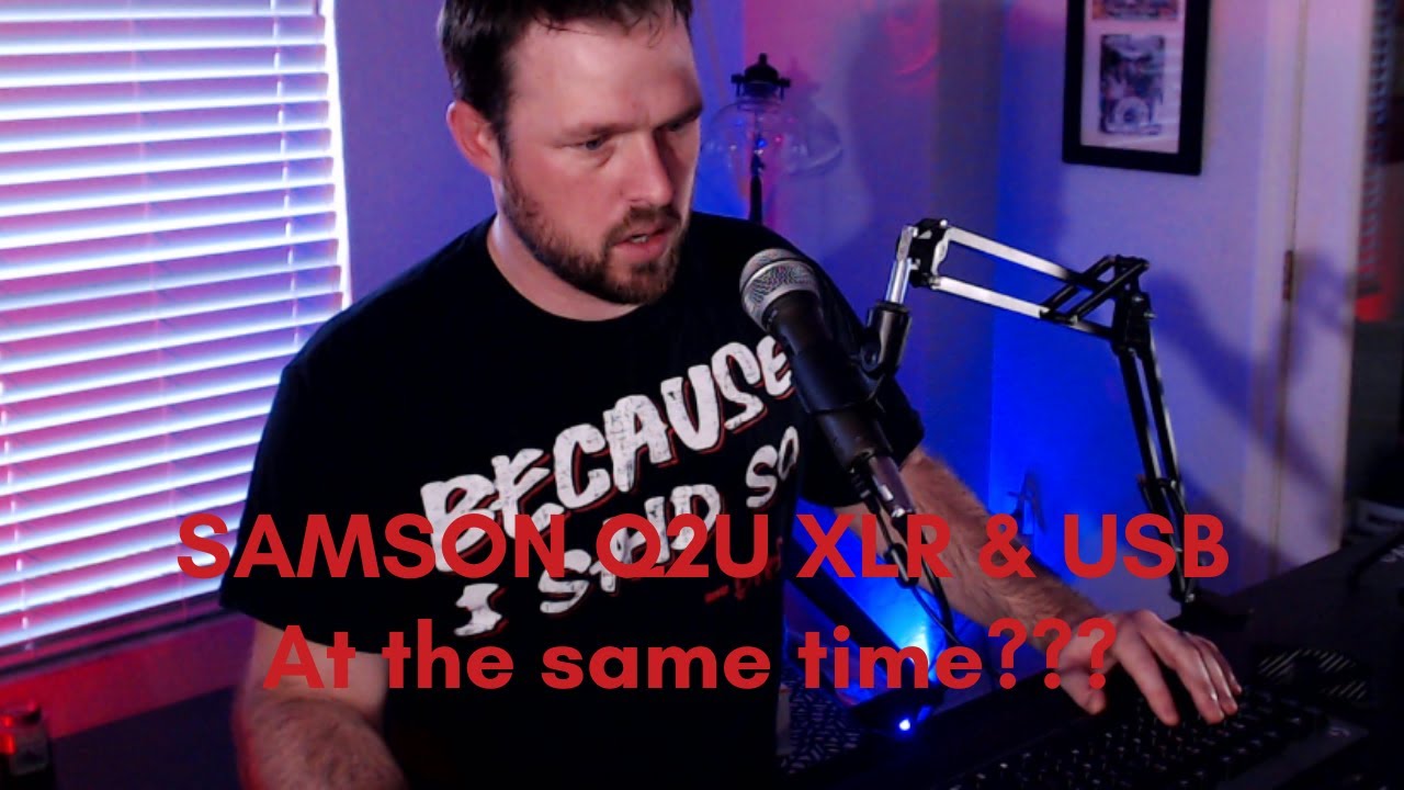 Samson Q2U Microphone XLR & USB At The Same Time?!?!?!