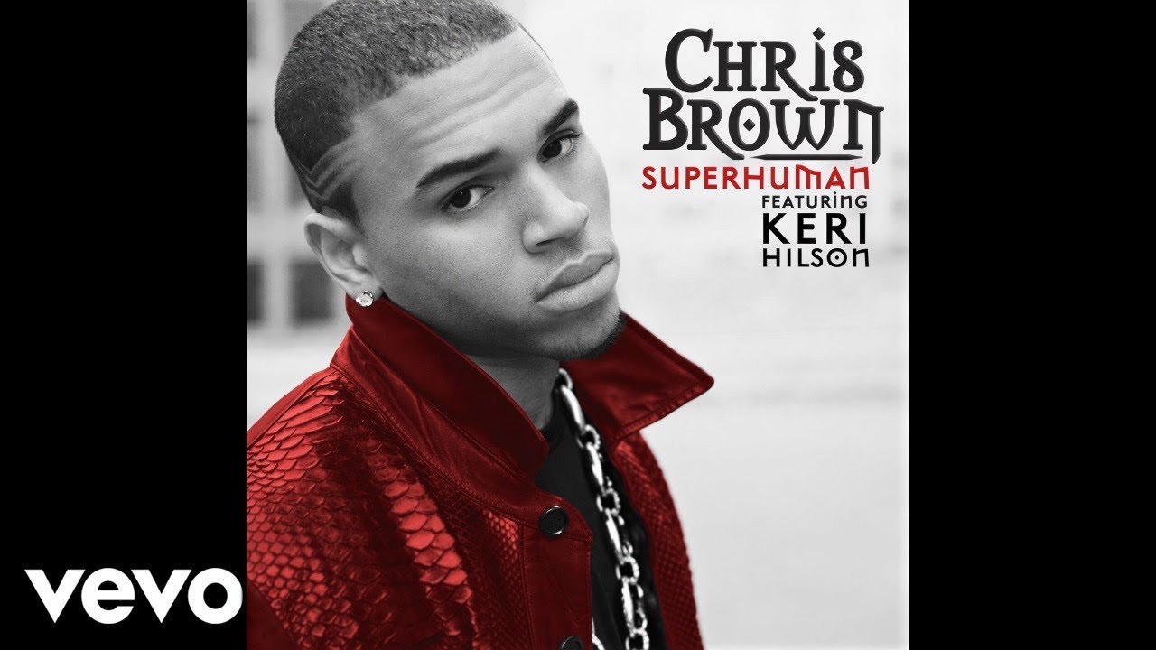 Chris Brown - Superhuman [feat. Keri Hilson] (Single)