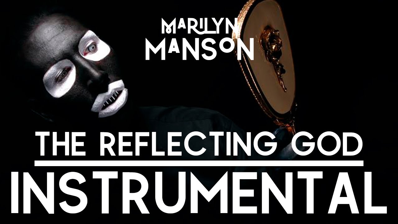 Marilyn Manson - The Reflecting God (Instrumental)