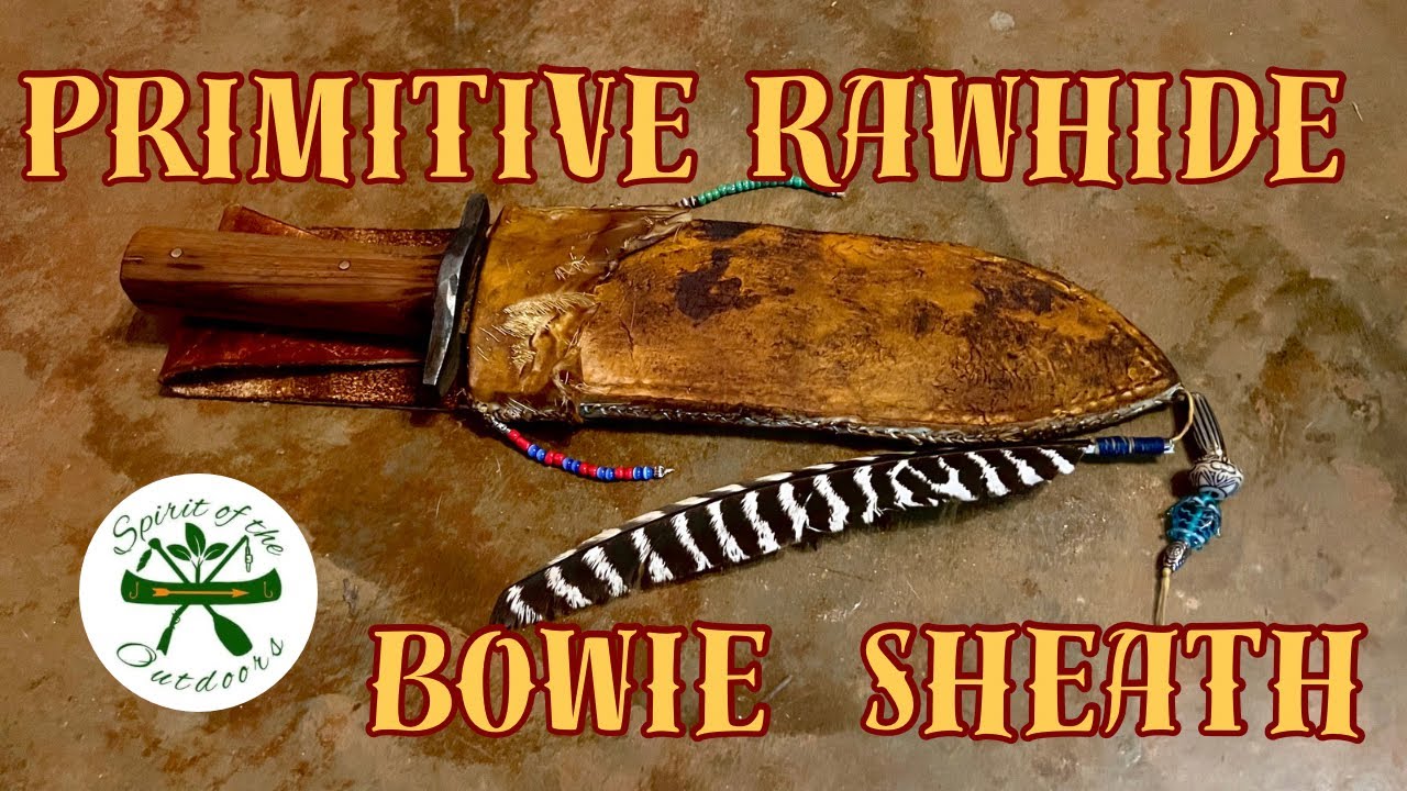Primitive Rawhide Bowie Sheath