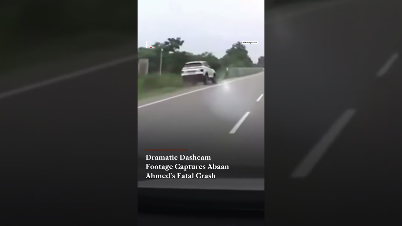 Dramatic Dashcam Footage Captures Abaan Ahmed&rsquo;s Fatal Crash | N18G