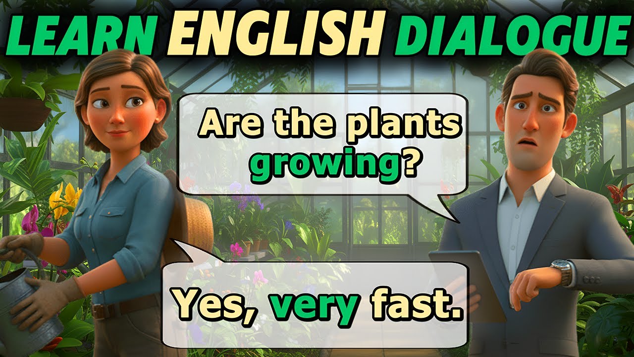 How to Talk at Greenhouse | English Listening Practice for Beginners