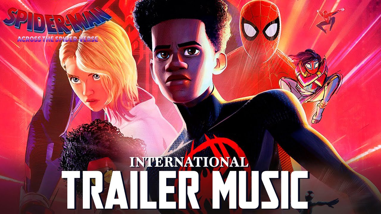 SPIDER-MAN: Across The Spider-Verse Theme | TRAILER MUSIC SONG - Epic Soundtrack
