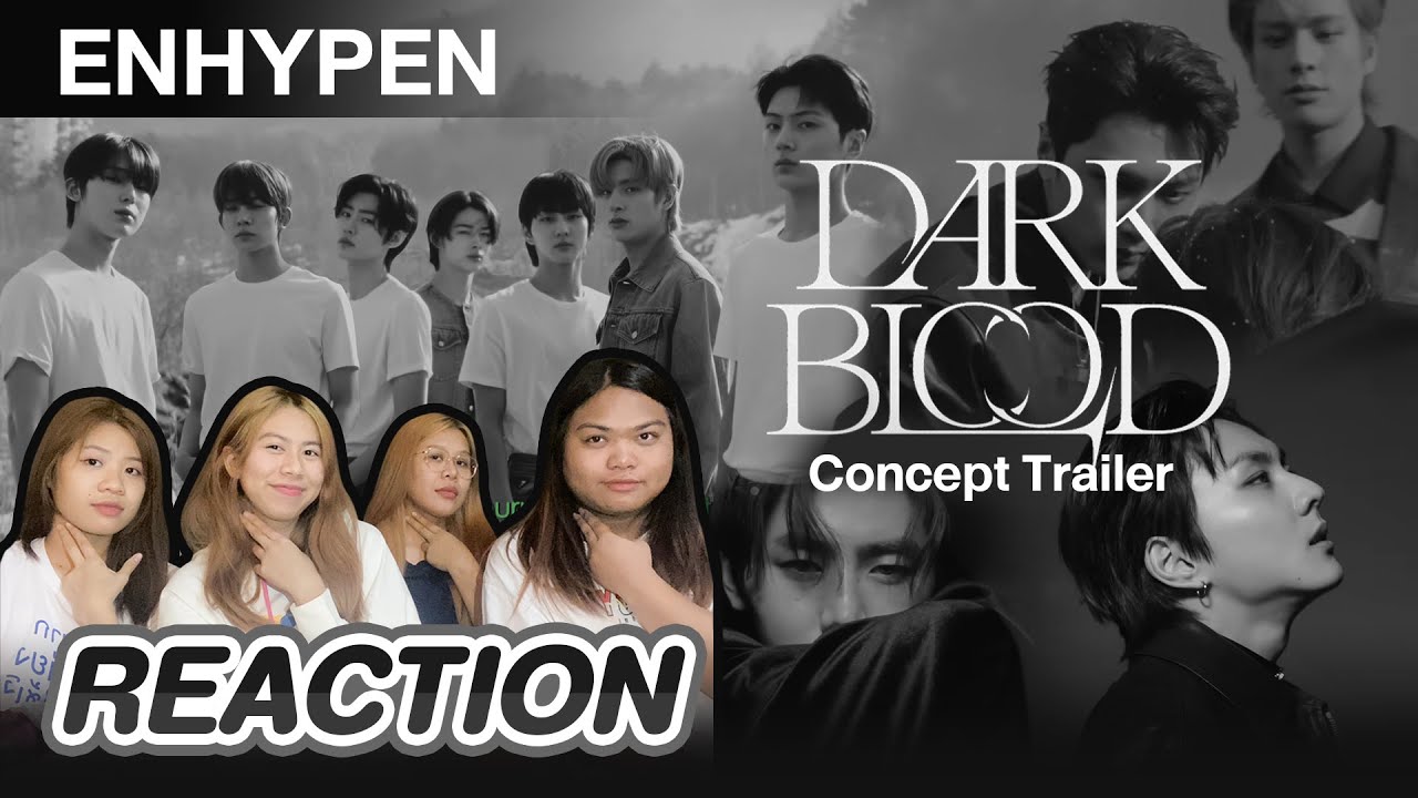 [REACTION] ดูไปก่อน|ENHYPEN 엔하이픈 'DARK BLOOD' Concept Trailer