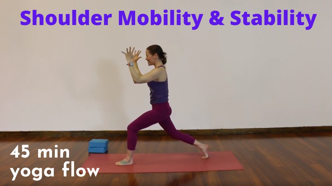 45 Minute Yoga Class - Shoulder Mobility & Stability