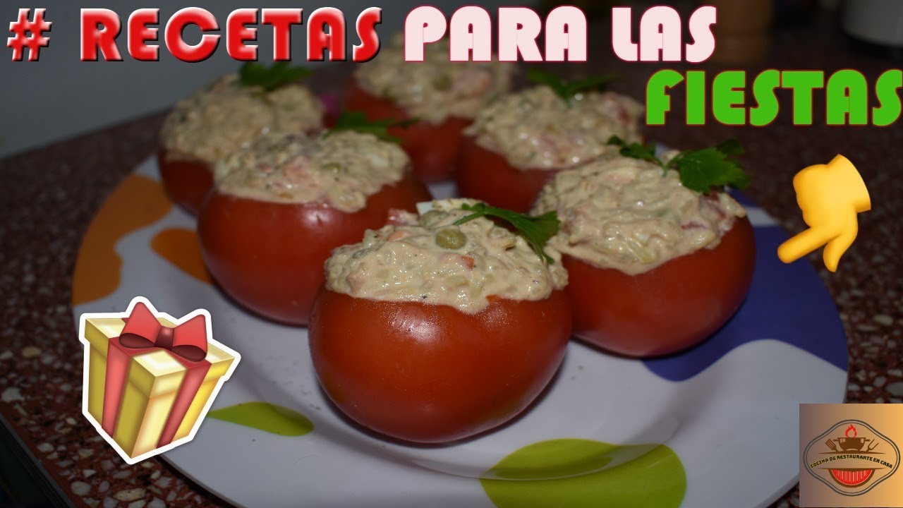 🎄🎄 TOMATES RELLENOS 🍅🍅 COMO RELLENAR TOMATES | COCINA DE RESTAURANTE EN CASA