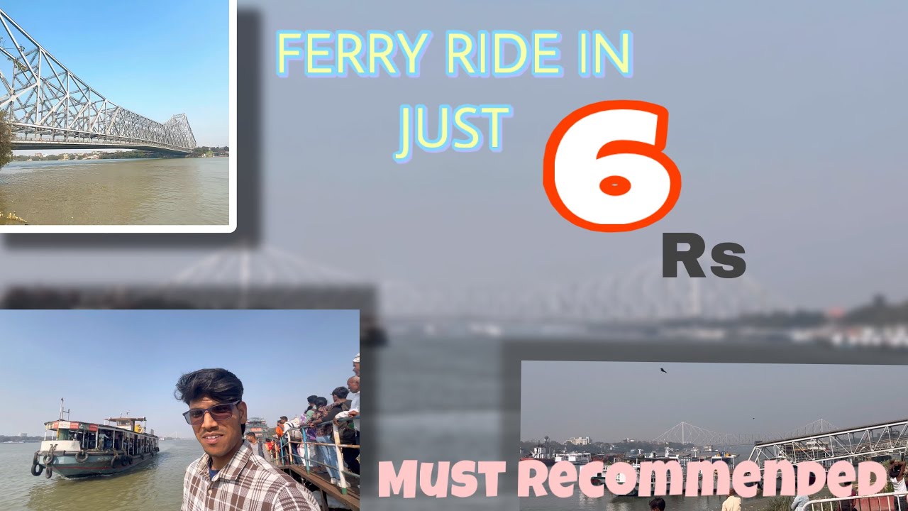 THE CHEAPEST FERRY RIDE IN THE WORLD || BABU GHAT TO HOWRAH STATION