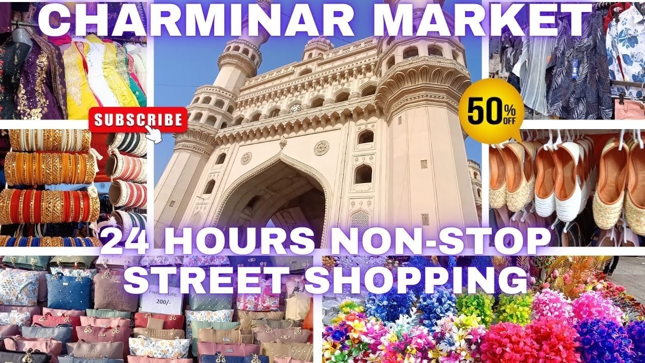 CHARMINAR || 24 HOURS NON-STOP STREET SHOPPING || Street Shopping 2025