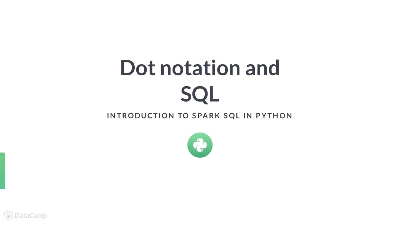 Python Tutorial: Dot notation and SQL
