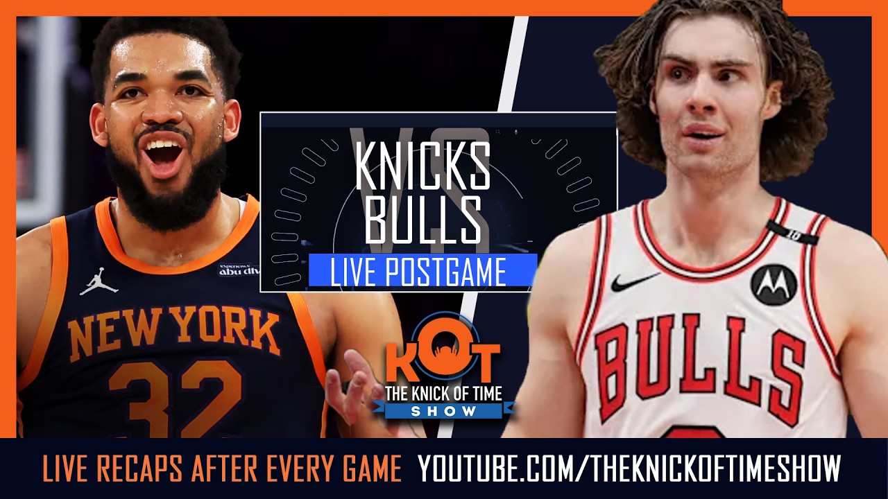 Knicks vs Bulls Live Postgame