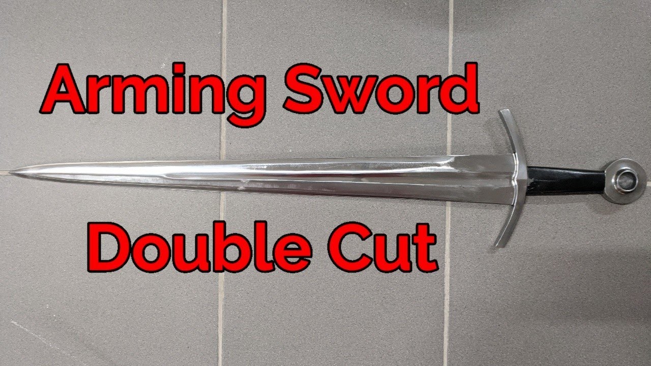 Arming sword double cut