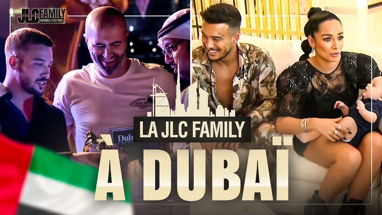 Les meilleurs moments de la JLC Family à Dubaï / Best of ✨