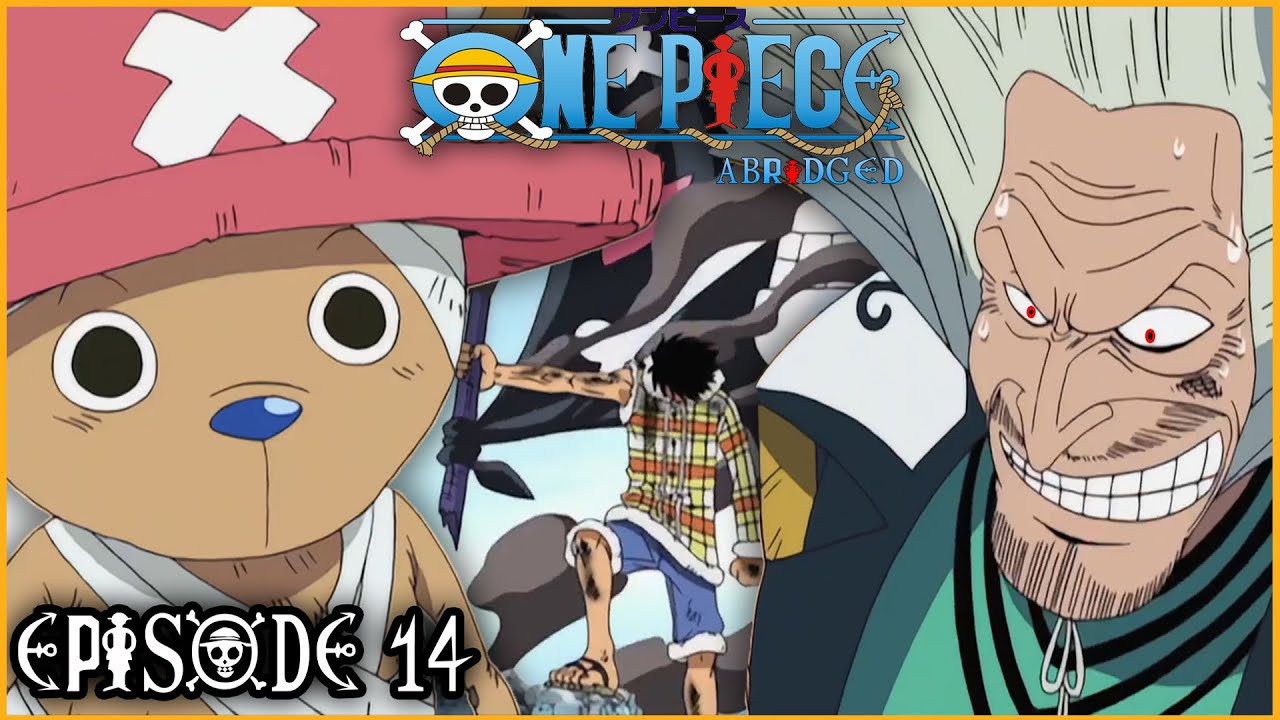 ONE PIECE Abridged: Episode 14