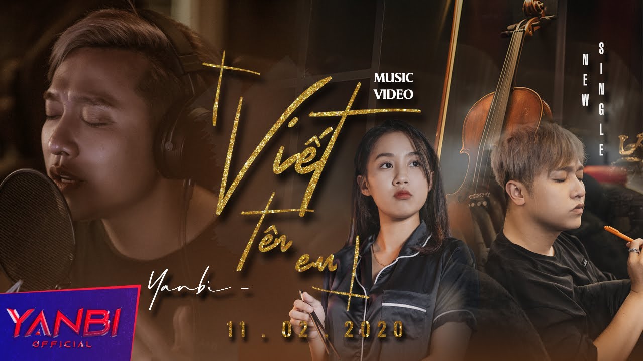 Viết Tên Em | Yanbi | Official Music Video