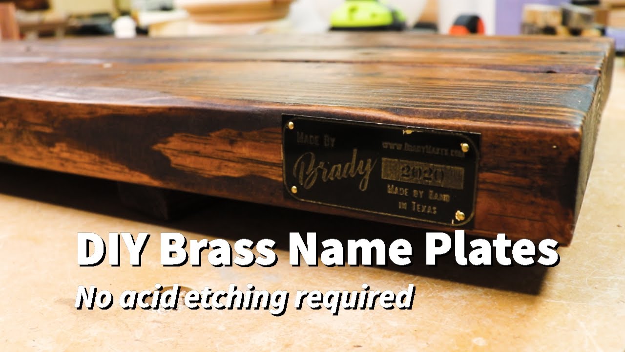 No Acid Etching DIY Brass Name Plates