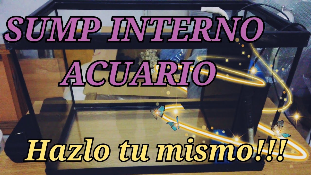 TIPS / COMO MONTAR SUMP INTERNO PARA ACUARIO