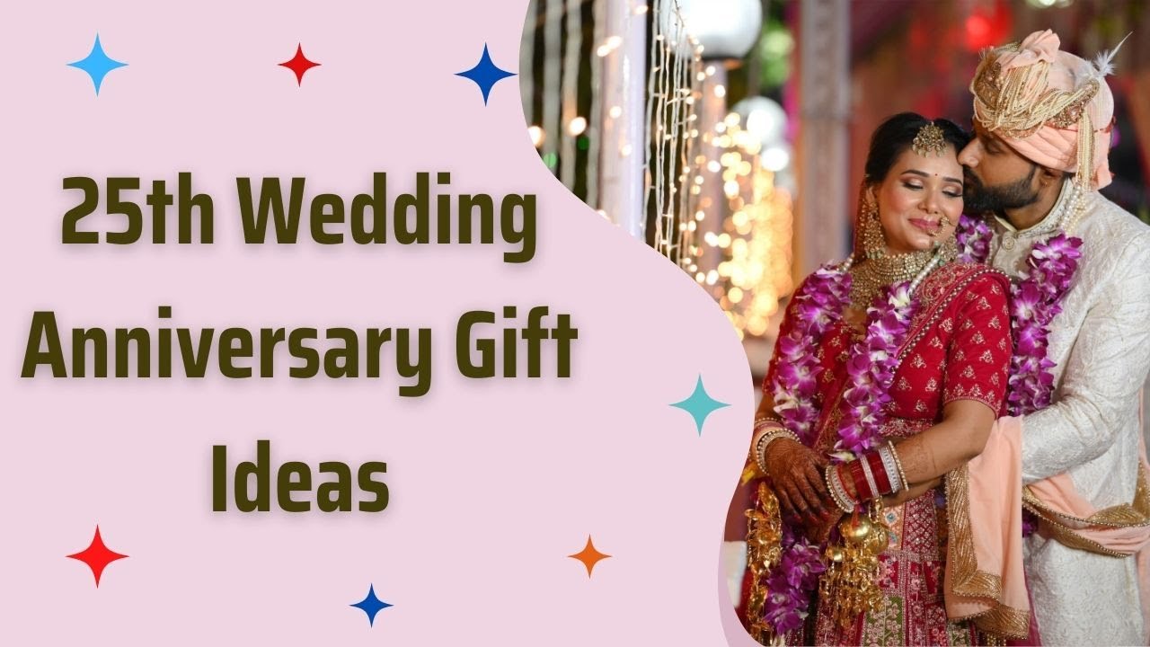 25 Best 25th Wedding Anniversary Special Gift Ideas | Gift Ideas For Silver Jubilee 