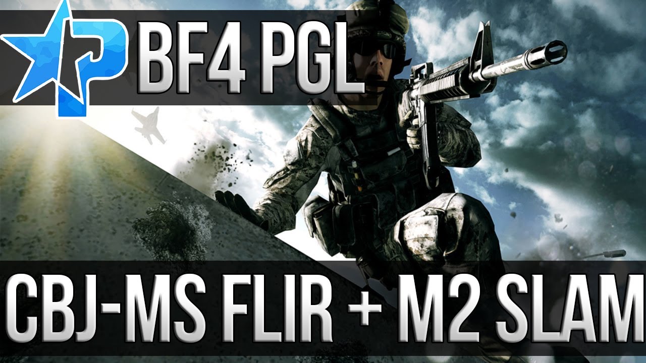 BF4 PGL: CBJ-MS FLIR Scope + M2 Slam (Battlefield 4 Poopy Gun Loadout Gameplay)