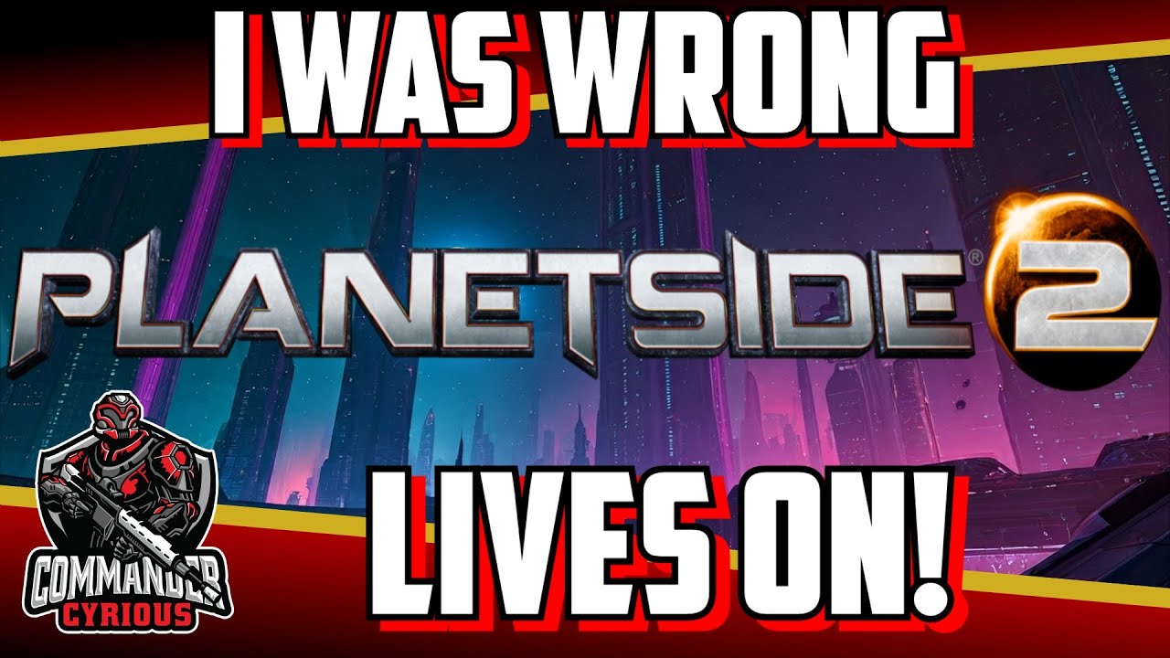 I lost faith in Planetside 2 and predicted its death.  Here's why I was wrong!