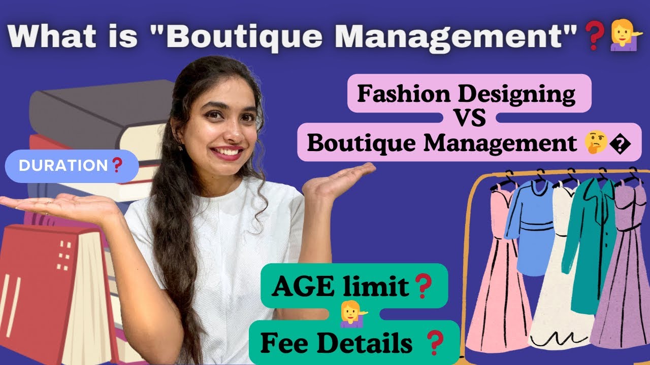 What is Boutique Management 📚💁🏻&zwj;♀️|| Difference between Fashion designing and Boutique Management 😊|