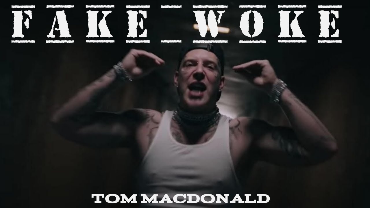 TOM MACDONALD | FAKE WOKE LYRIC VIDEO EXPLICIT