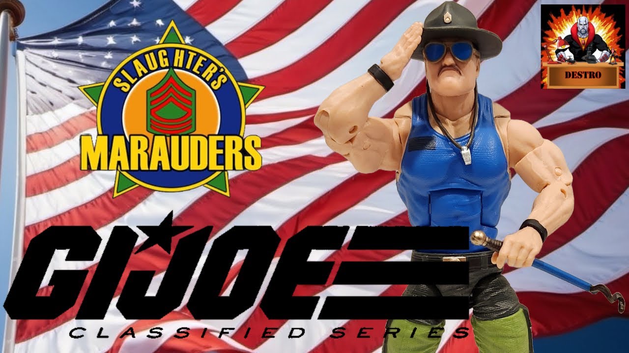G I JOE Classified Mad Marauders SGT. SLAUGHTER | Unboxing and Review