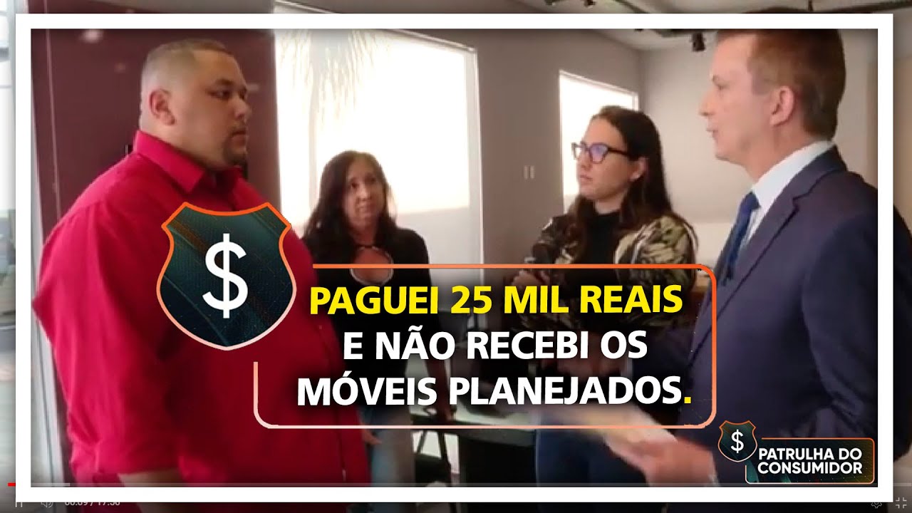 PAGUEI 25 MIL REAIS E NÃO RECEBI OS MÓVEIS PLANEJADOS.