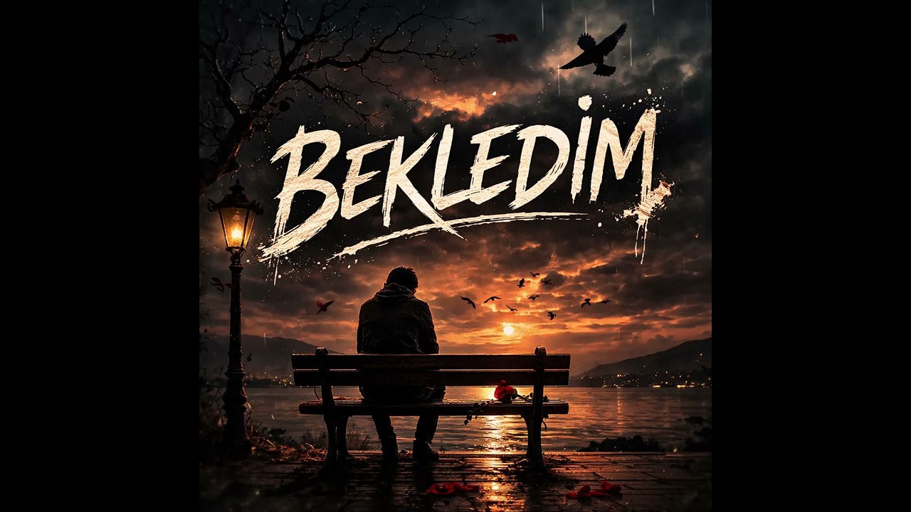 BEKLEDİM