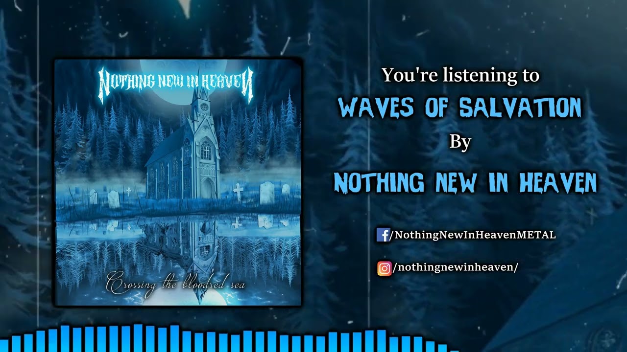 Nothing New In Heaven - Waves of Salvation | Melodic Death Metal