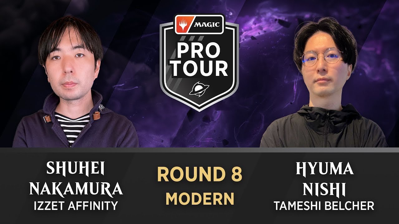 Shuhei Nakamura vs Hyuma Nishi | ROUND 8 | MODERN | Izzet Affinity vs Tameshi Belcher | #PTEOE