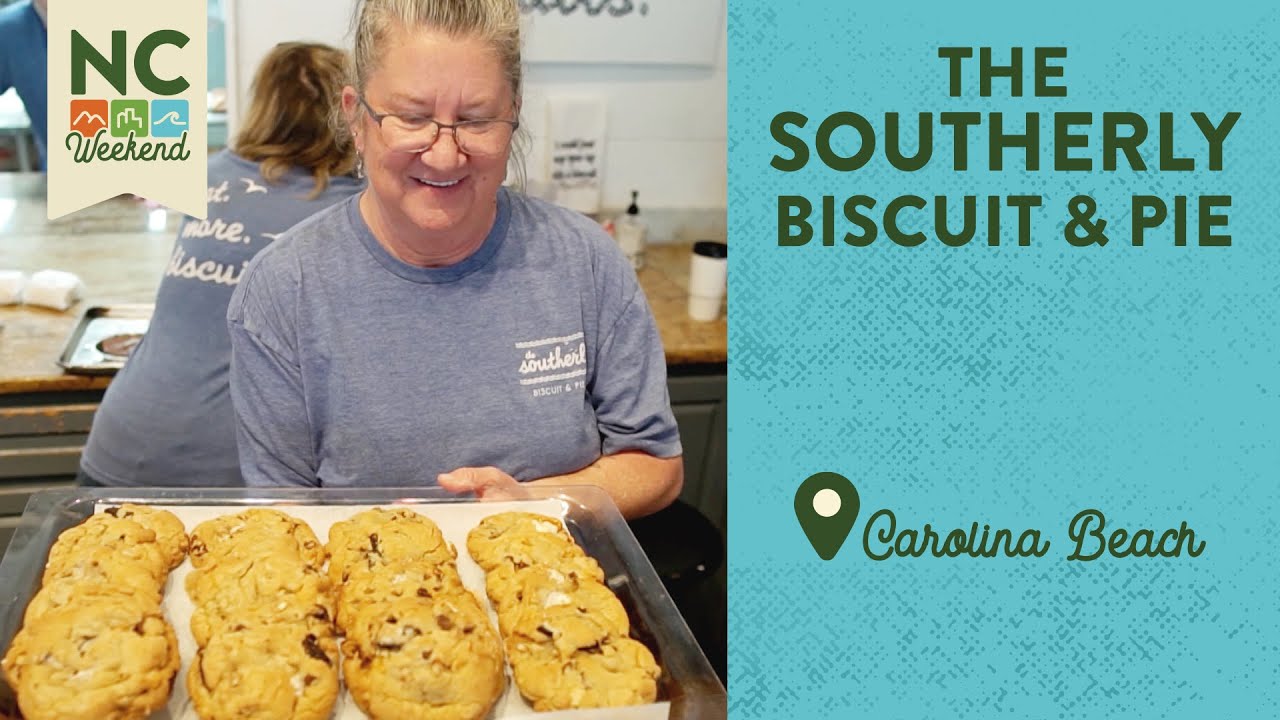 The Southerly Biscuit and Pie - Carolina Beach, NC | North Carolina Weekend