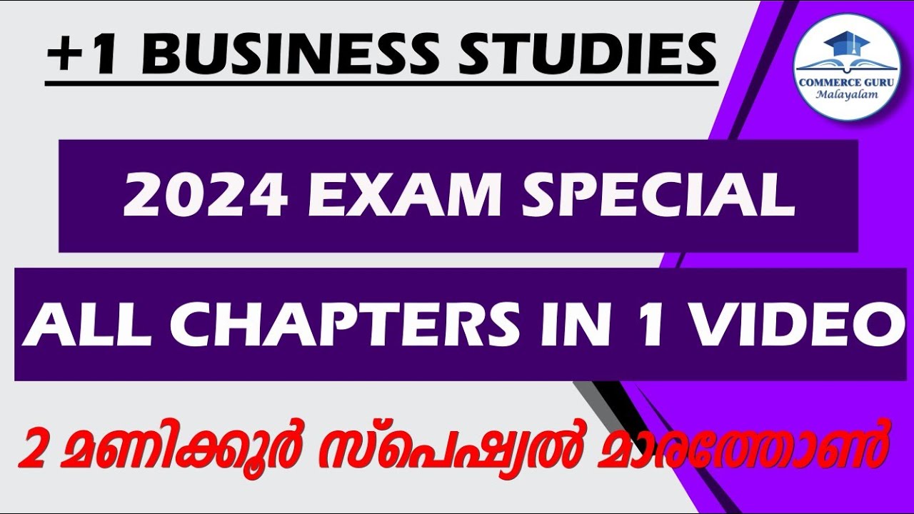 🔥+1 BUSINESS STUDIES ALL CHAPTERS🔥||+1 Business exam special vedio||Commerce Guru Malayalam