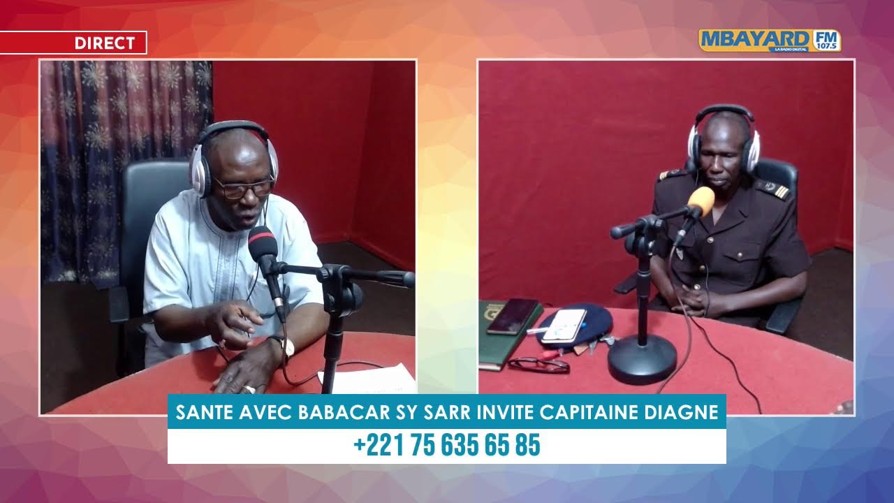 LIVE : SANTE AVEC BABACAR SY SARR INVITE CAPITAINE ISMAILA DIAGNE SUR MBAYARD FM