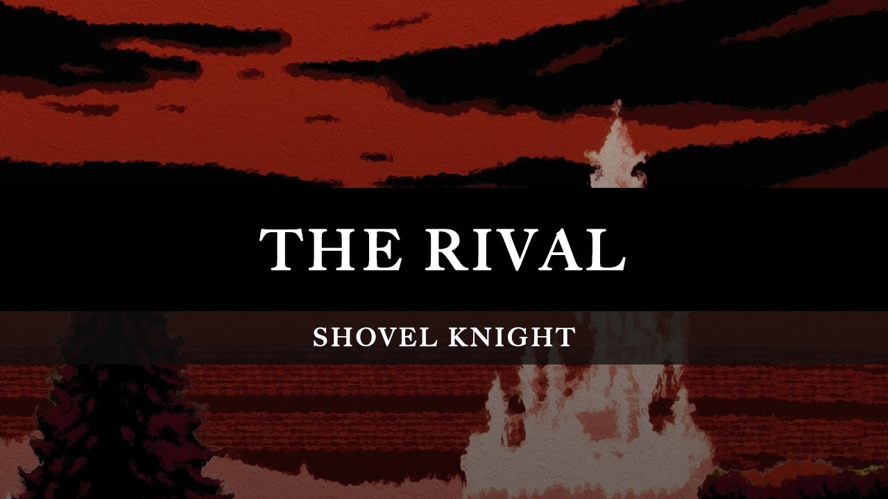 Shovel Knight: The Rival Arrangement
