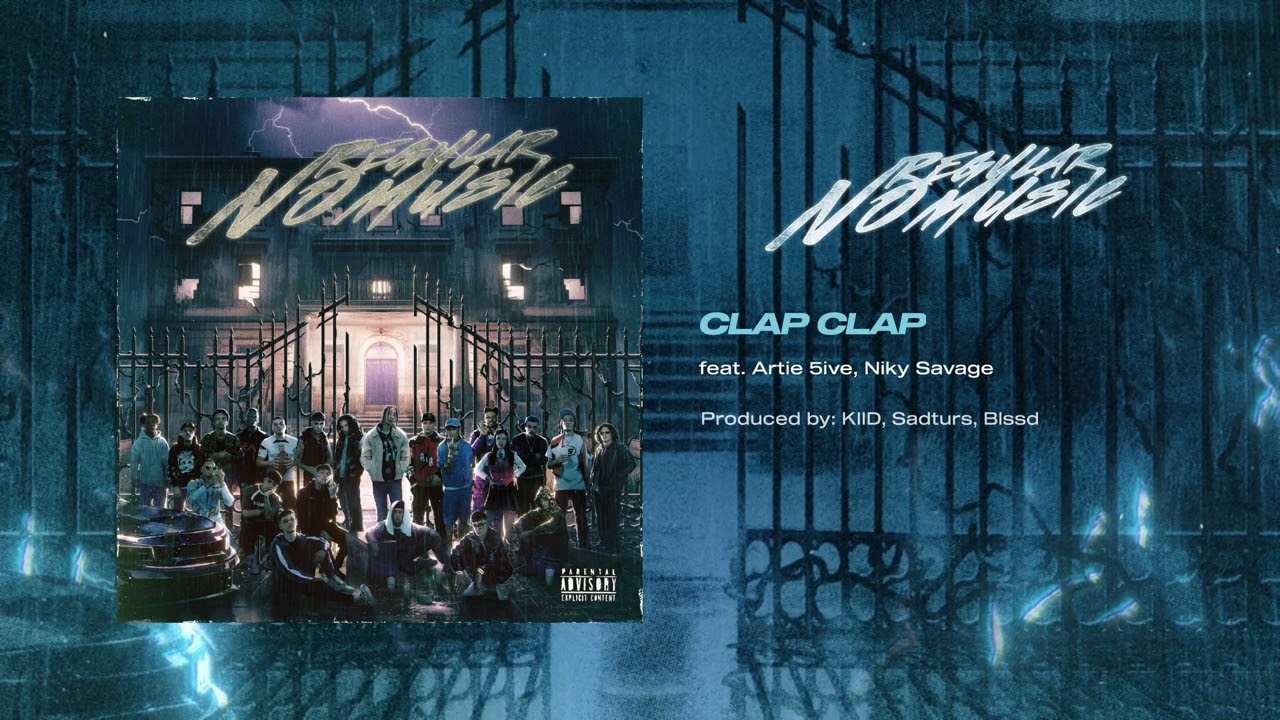Sadturs & KIID - CLAP CLAP (feat. Artie 5ive, Niky Savage)