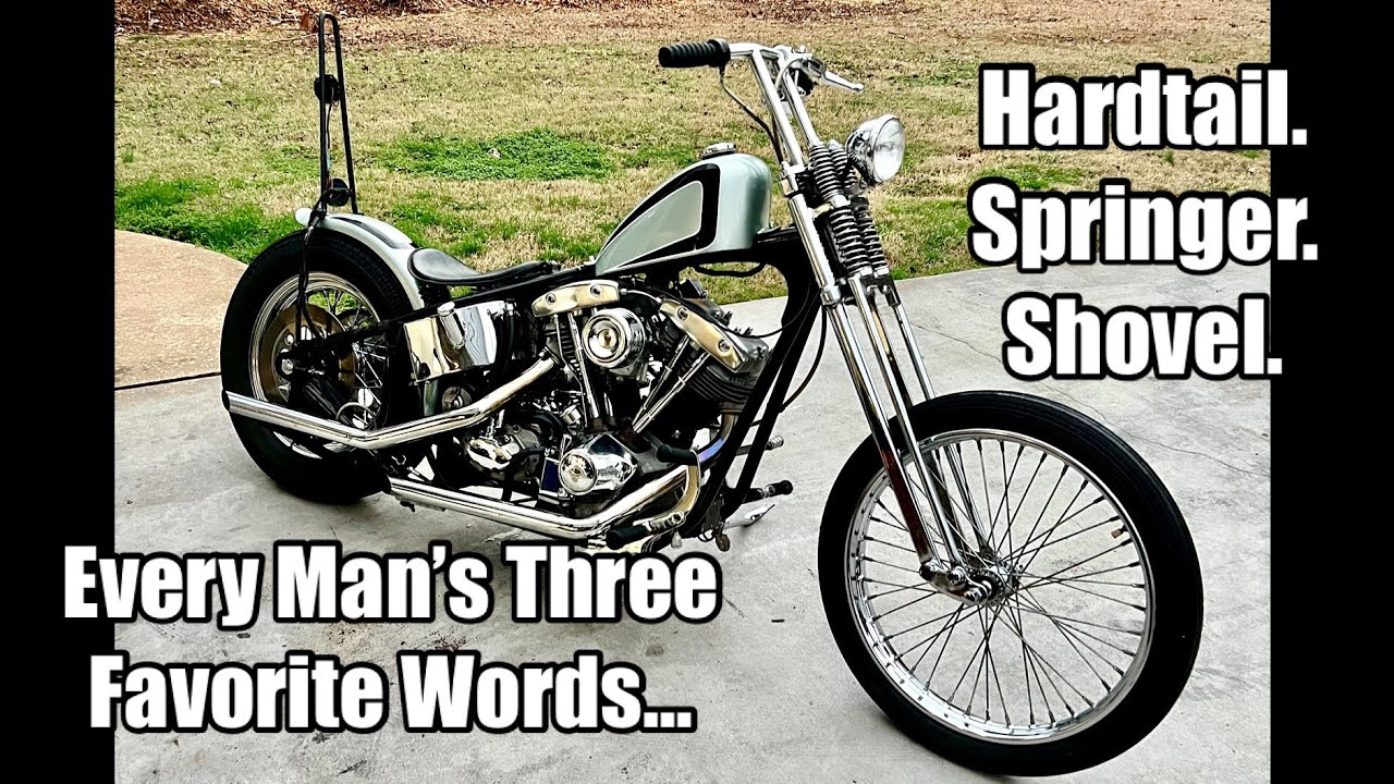 We got another Chopper! - Hardtail. Springer. Shovelhead.