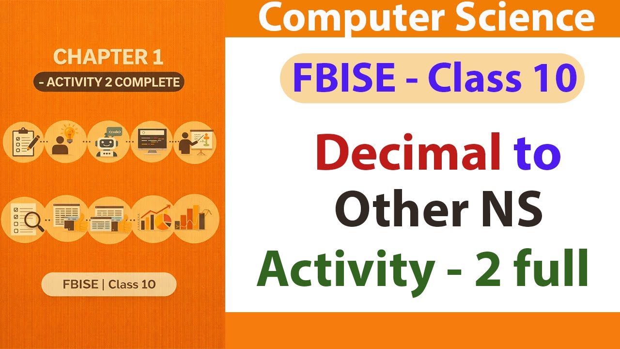 How to Convert Decimal to Binary, Octal and Hexadecimal | FBISE Class 10 Computer Science