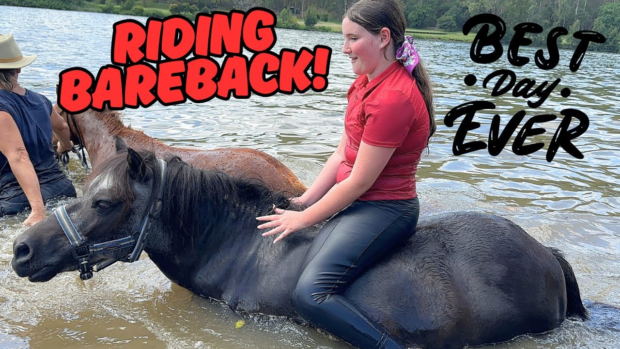 SCARY BUT FUN - BAREBACK RIDING IN THE RIVER