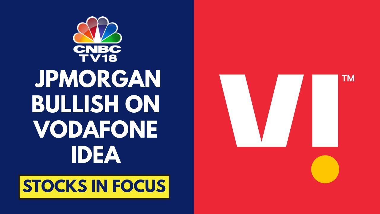 JPMorgan Upgrades Vodafone Idea to Neutral After Being Underweight For The Last Four Years CNBC TV18