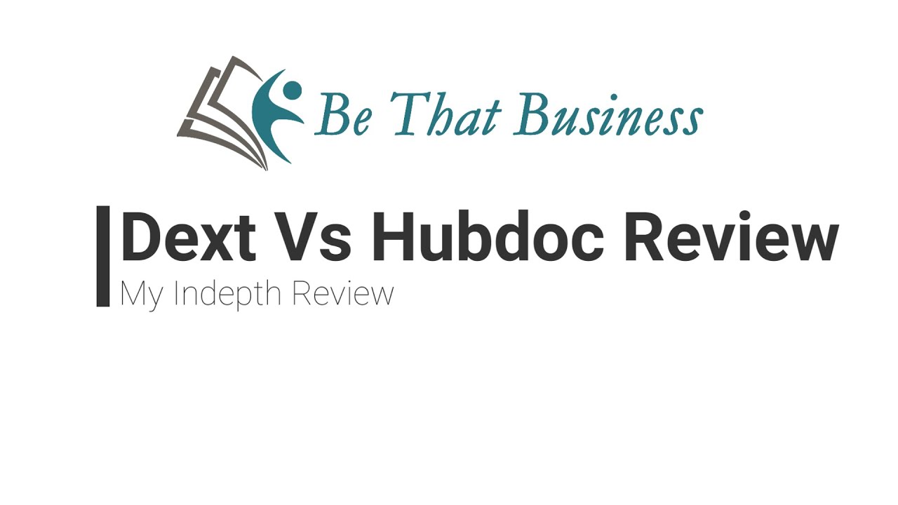 Dext (Formerly ReceiptBank) Vs Hubdoc Review!