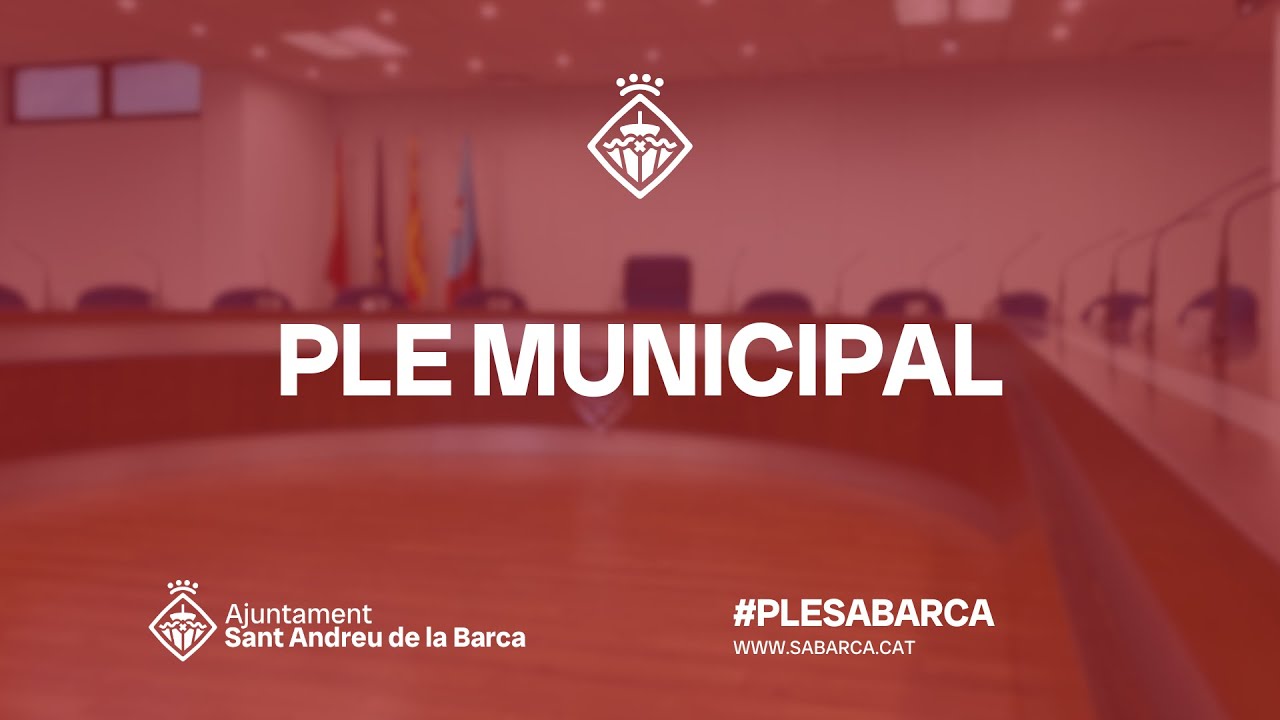 Ple Municipal Gener 2026 de Sant Andreu de la Barca