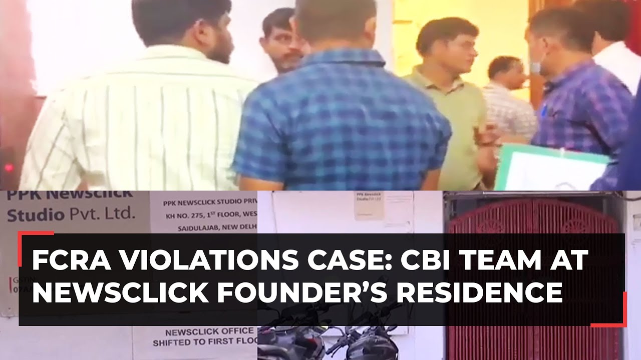 FCRA violations case: CBI searches residence of NewsClick founder